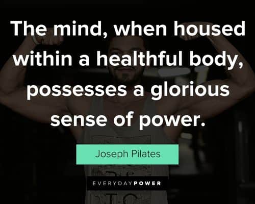 25 Joseph Pilates Quotes From the Founder of The Fitness Class