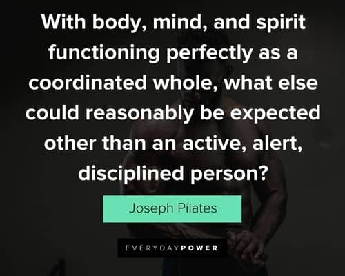 25 Joseph Pilates Quotes From the Founder of The Fitness Class