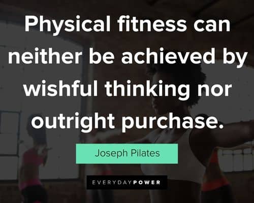 Other Joseph Pilates quotes