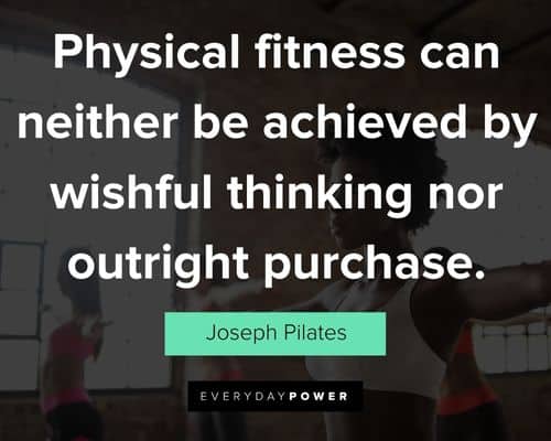 25 Joseph Pilates Quotes From the Founder of The Fitness Class