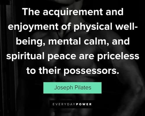 25 Joseph Pilates Quotes From the Founder of The Fitness Class