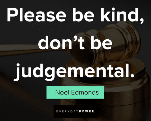 judgmental quotes with deep meaning