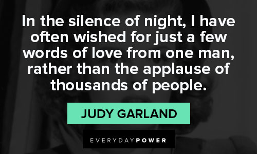 Judy Garland quotes about people