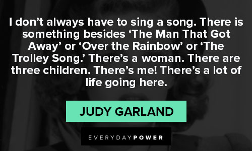 Amazing Judy Garland quotes