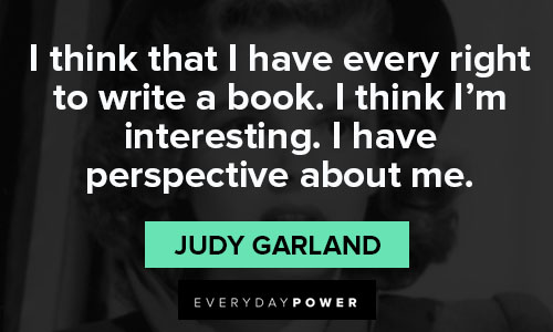 Random Judy Garland quotes