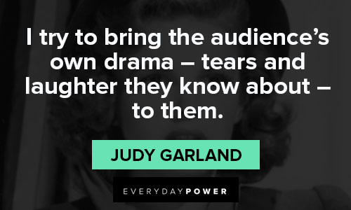 Meaningful Judy Garland quotes
