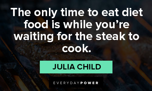 Julia Child quotes on food
