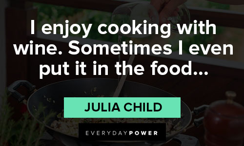 Funny Julia Child quotes
