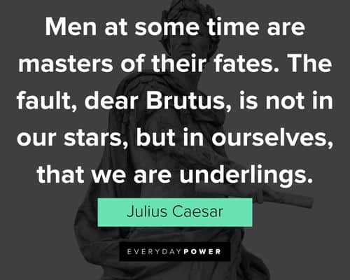 Julius Caesar quotes and sayings