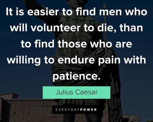 Julius Caesar quotes about volunteer