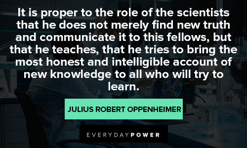 Julius Robert Oppenheimer quotes for knowledge 