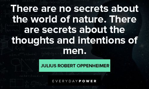 Wise and inspirational Julius Robert Oppenheimer quotes