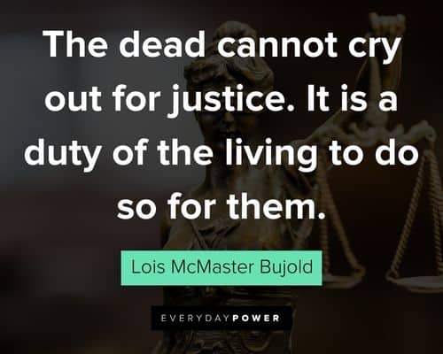 Amazing justice quotes