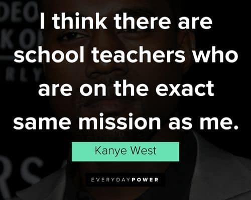 Other kanye west quotes