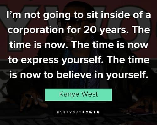 kanye west quotes to inspire you