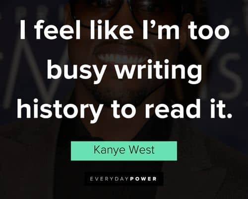 Inspirational kanye west quotes
