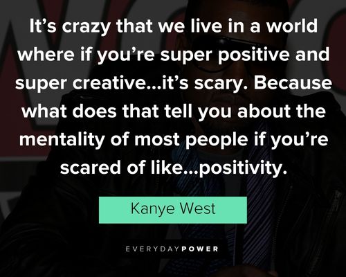 kanye west quotes to motivate you