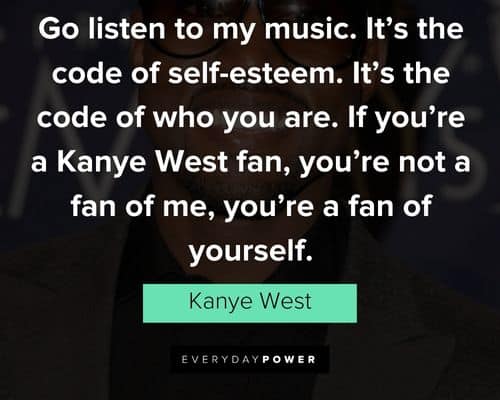 Kanye West Quotes on life and dreams