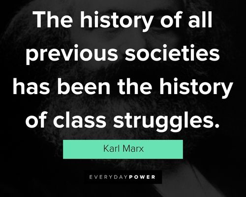 Relatable Karl Marx quotes