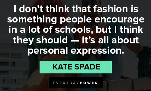 Kate Spade quotes on school