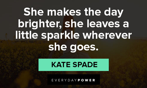 Kate Spade quotes and saying