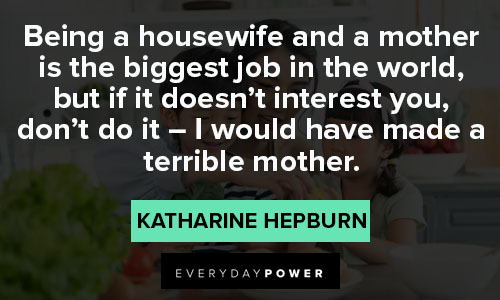 Katharine Hepburn quotes and saying