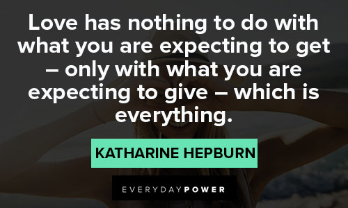Katharine Hepburn quotes about love