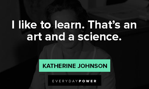 Katherine Johnson quotes that science