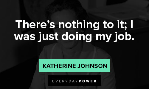 Katherine Johnson quotes about job