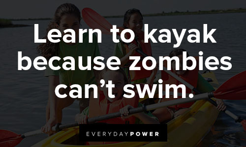 Funny kayaking quotes