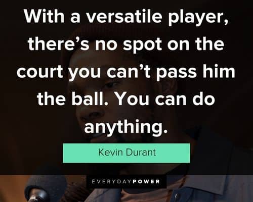 Positive Kevin Durant quotes