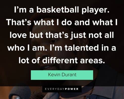 Cool Kevin Durant quotes
