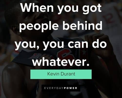 Kevin Durant quotes  - Oklahoma City Thunder