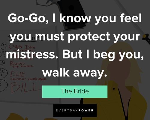 Kill Bill quotes about protect your mistress