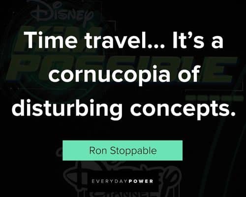 Kim Possible quotes about time travel