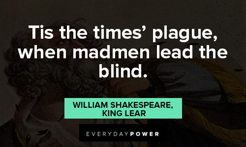King Lear quotes about madness and madmen