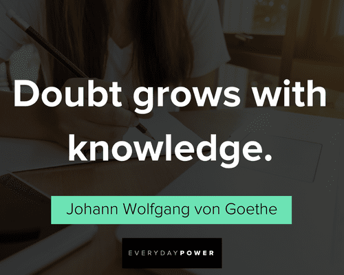 knowledge quotes about doubt grows with knowledge