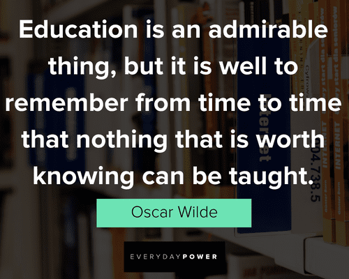 knowledge quotes about education is an admirable thing