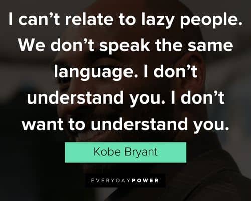 kobe bryant quotes to motivate you
