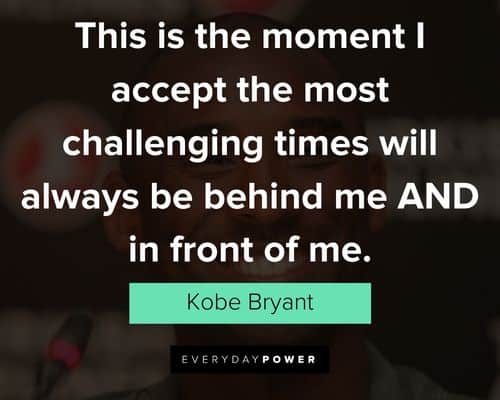 Relatable kobe bryant quotes