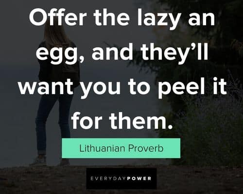 lazy people quotes offer the lazy an egg
