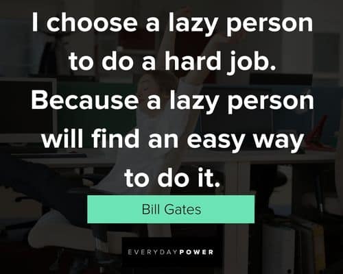 lazy people quotes to do a hard job
