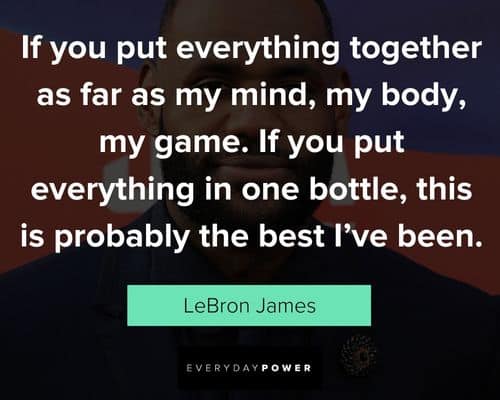 Random Lebron James quotes