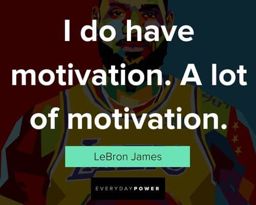 Meaningful Lebron James quotes