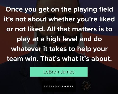 Unique Lebron James quotes