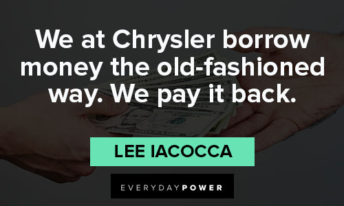Wise and inspirational Lee Iacocca quotes 