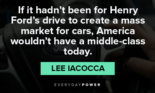 Appreciation Lee Iacocca quotes