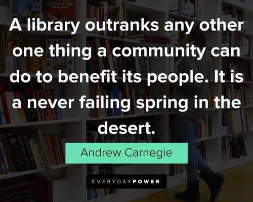 library quotes from Andrew Carnegie