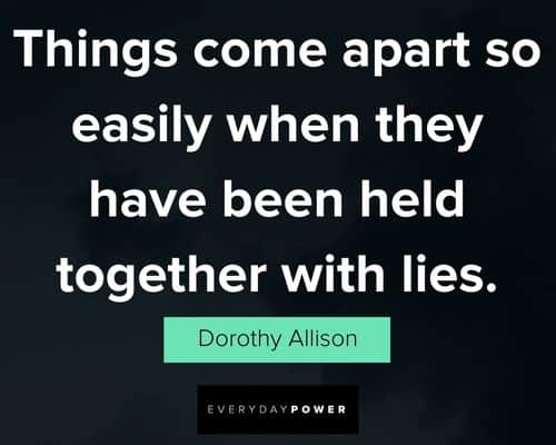 lies quotes from Dorothy Allison