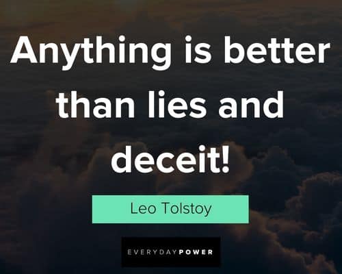 lies quotes about anything is better than lies and deceit